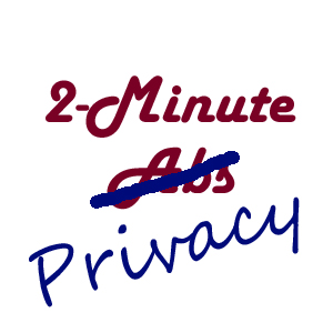 2 Minute Privacy Check-up