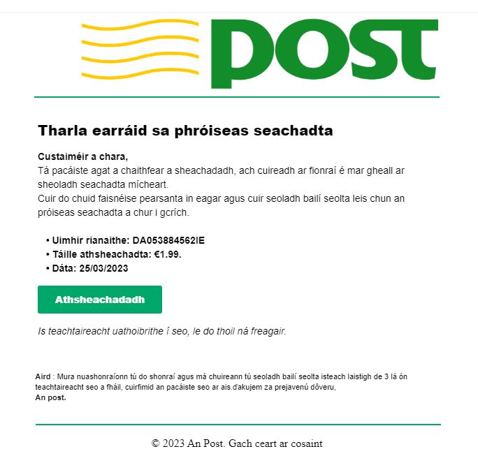 A scam email from An Post (the Irish postal service) that is written in Irish.