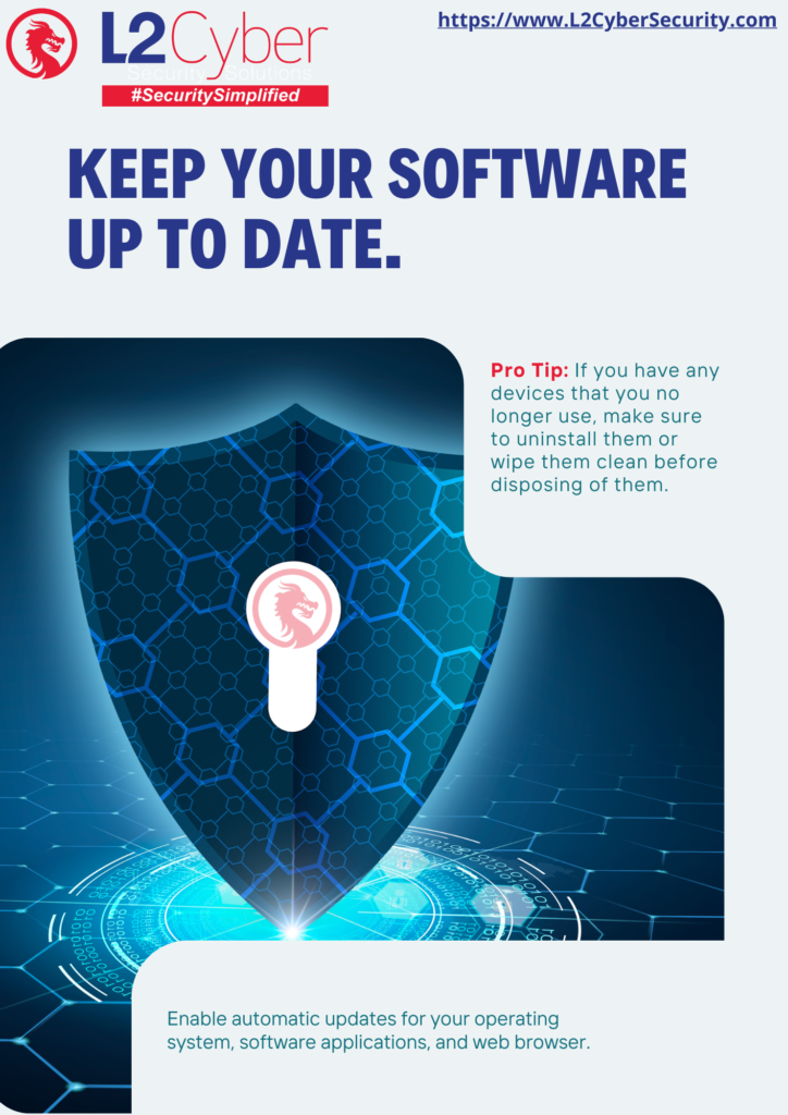 Keep your software up to date.